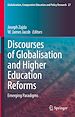 Télécharger le livre :  Discourses of Globalisation and Higher Education Reforms