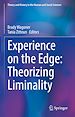 Télécharger le livre :  Experience on the Edge: Theorizing Liminality