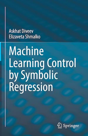 Téléchargez le livre :  Machine Learning Control by Symbolic Regression
