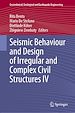 Télécharger le livre :  Seismic Behaviour and Design of Irregular and Complex Civil Structures IV
