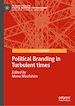 Télécharger le livre :  Political Branding in Turbulent times