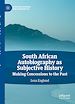 Télécharger le livre :  South African Autobiography as Subjective History