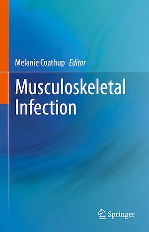 Téléchargez le livre :  Musculoskeletal Infection