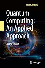 Télécharger le livre :  Quantum Computing: An Applied Approach