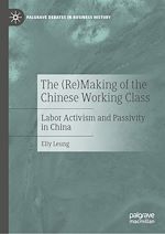 Télécharger le livre :  The (Re)Making of the Chinese Working Class