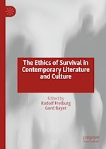 Télécharger le livre :  The Ethics of Survival in Contemporary Literature and Culture