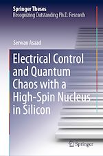 Télécharger le livre :  Electrical Control and Quantum Chaos with a High-Spin Nucleus in Silicon
