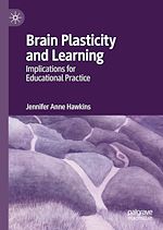 Télécharger le livre :  Brain Plasticity and Learning