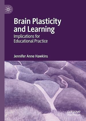 Téléchargez le livre :  Brain Plasticity and Learning