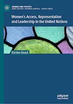 Télécharger le livre :  Women's Access, Representation and Leadership in the United Nations