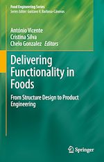 Télécharger le livre :  Delivering Functionality in Foods