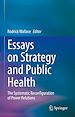 Télécharger le livre :  Essays on Strategy and Public Health