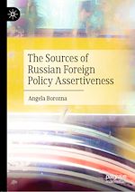 Télécharger le livre :  The Sources of Russian Foreign Policy Assertiveness