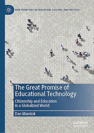Téléchargez le livre :  The Great Promise of Educational Technology