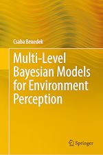 Télécharger le livre :  Multi-Level Bayesian Models for Environment Perception