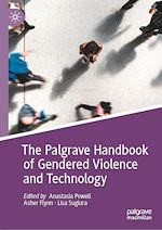 Télécharger le livre :  The Palgrave Handbook of Gendered Violence and Technology