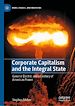 Télécharger le livre :  Corporate Capitalism and the Integral State