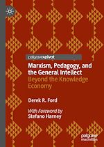 Télécharger le livre :  Marxism, Pedagogy, and the General Intellect