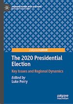 Télécharger le livre :  The 2020 Presidential Election