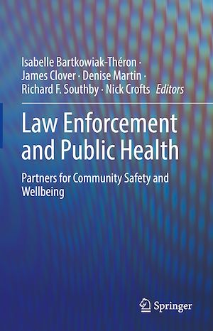 Téléchargez le livre :  Law Enforcement and Public Health