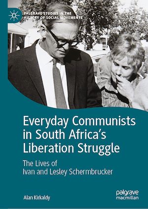 Téléchargez le livre :  Everyday Communists in South Africa's Liberation Struggle