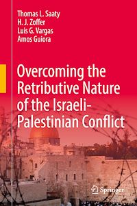 Télécharger le livre :  Overcoming the Retributive Nature of the Israeli-Palestinian Conflict