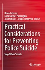 Télécharger le livre :  Practical Considerations for Preventing Police Suicide