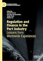 Download this eBook Regulation and Finance in the Port Industry