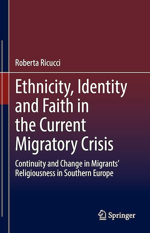 Téléchargez le livre :  Ethnicity, Identity and Faith in the Current Migratory Crisis