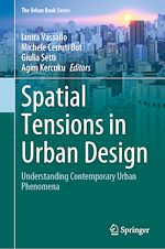 Télécharger le livre :  Spatial Tensions in Urban Design