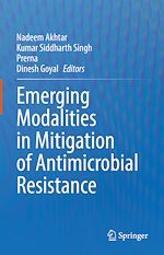 Télécharger le livre :  Emerging Modalities in Mitigation of Antimicrobial Resistance