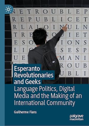 Téléchargez le livre :  Esperanto Revolutionaries and Geeks
