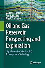 Télécharger le livre :  Oil and Gas Reservoir Prospecting and Exploration