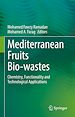 Télécharger le livre :  Mediterranean Fruits Bio-wastes