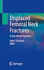 Télécharger le livre :  Displaced Femoral Neck Fractures