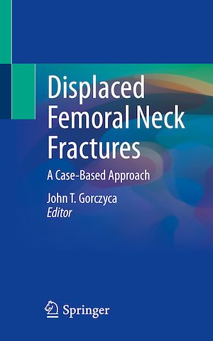 Téléchargez le livre :  Displaced Femoral Neck Fractures