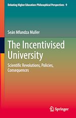 Télécharger le livre :  The Incentivised University