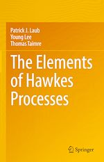 Télécharger le livre :  The Elements of Hawkes Processes