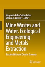 Télécharger le livre :  Mine Wastes and Water, Ecological Engineering and Metals Extraction