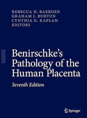 Téléchargez le livre :  Benirschke's Pathology of the Human Placenta