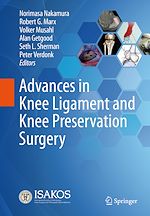 Télécharger le livre :  Advances in Knee Ligament and Knee Preservation Surgery