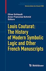 Télécharger le livre :  Louis Couturat: The History of Modern Symbolic Logic and Other French Manuscripts