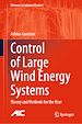 Télécharger le livre :  Control of Large Wind Energy Systems