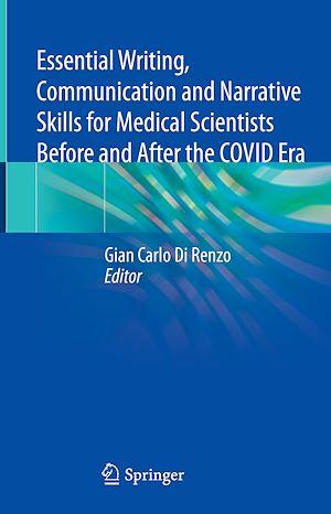 Téléchargez le livre :  Essential Writing, Communication and Narrative Skills for Medical Scientists Before and After the COVID Era