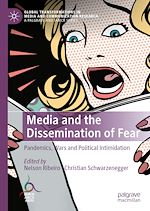 Télécharger le livre :  Media and the Dissemination of Fear