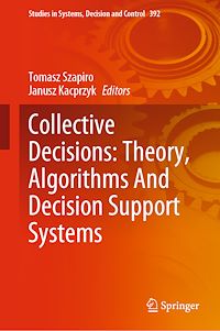 Télécharger le livre :  Collective Decisions: Theory, Algorithms And Decision Support Systems