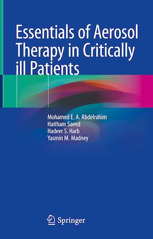 Téléchargez le livre :  Essentials of Aerosol Therapy in Critically ill Patients