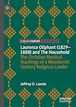 Télécharger le livre :  Laurence Oliphant (1829–1888) and The Household