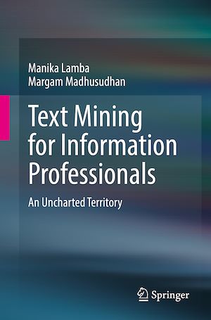 Téléchargez le livre :  Text Mining for Information Professionals