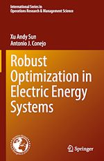 Télécharger le livre :  Robust Optimization in Electric Energy Systems